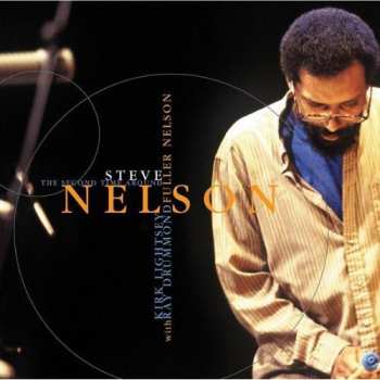 Album Steve Nelson: Fuller Nelson: The Second Time Around