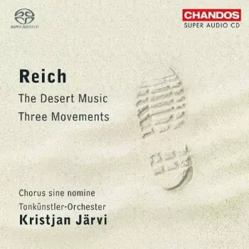 The Desert Music / Three Movements