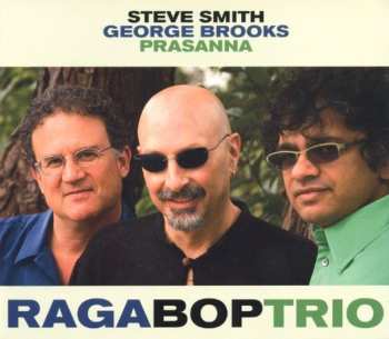 CD Steve Smith: Raga Bop Trio