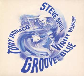 CD Steve Smith: Groove: Blue