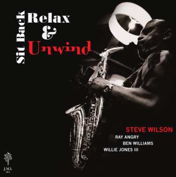 LP Willie Jones III: Sit Back, Relax & Unwind