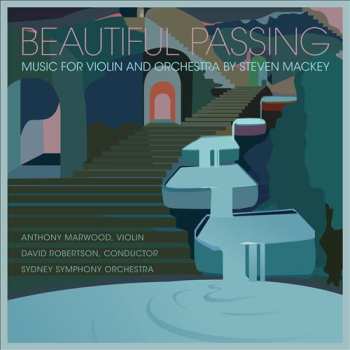 Album David Robertson:  Beautiful Passing: Music For Violin And Orchestra 