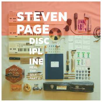 Album Steven Page: Discipline: Heal Thyself, Pt. II
