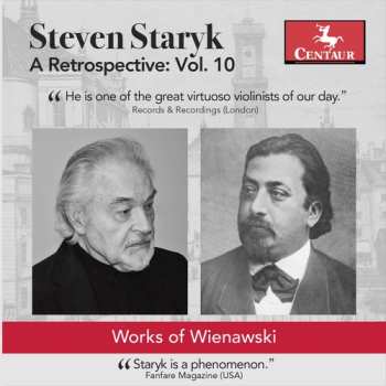 CD Henryk Wieniawski: A Retrospective: Volume 10: Works of Wieniawski