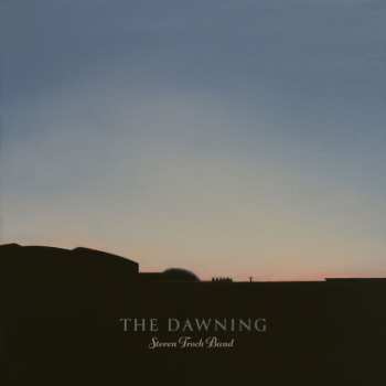 Album Steven Troch Band: The Dawning