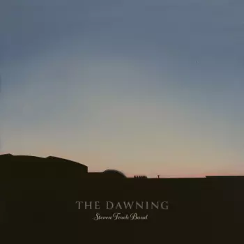 Steven Troch Band: The Dawning