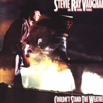 CD Stevie Ray Vaughan & Double Trouble: Couldn't Stand The Weather
