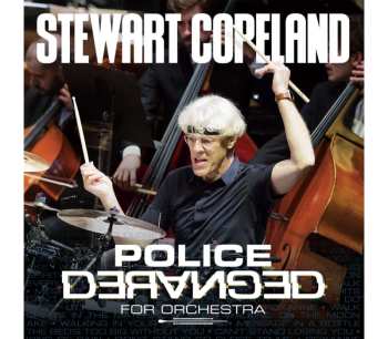 LP Stewart Copeland: Police Deranged For Orchestra