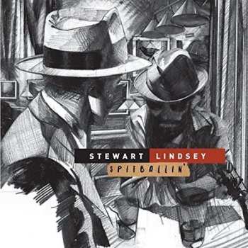 2LP Stewart Lindsey: Spitballin'