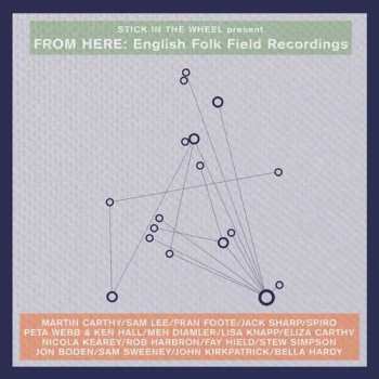 Album Various: From Here: English Folk Field Recordings