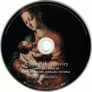 CD Stile Antico: A Spanish Nativity (Christmas Music By Lobo, Guerrero, Morales, Victoria)