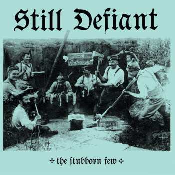 LP Still Defiant: The Stubborn Few CLR | LTD