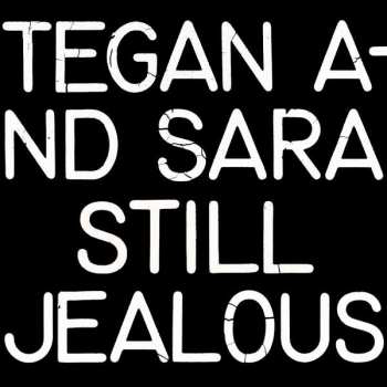 CD Tegan and Sara: Still Jealous