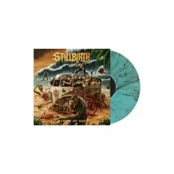 Stillbirth: Strain Of Gods