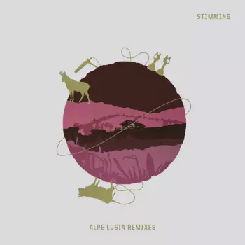 Stimming: Alpe Lusia Remixes