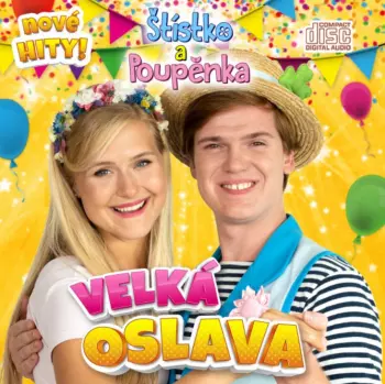 Štístko A Poupěnka: Velká Oslava