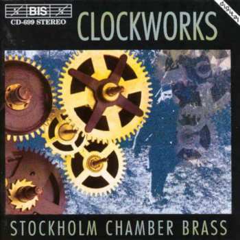 Album Stockholm Chamber Brass: Clockworks