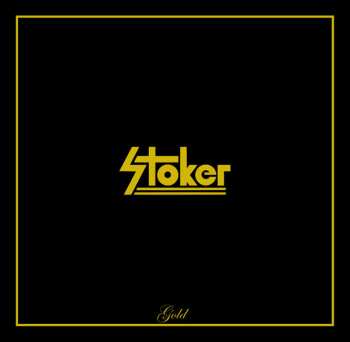 LP Stoker: Gold LTD