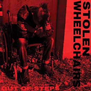 Album Stolen Wheelchairs: Out Of Steps