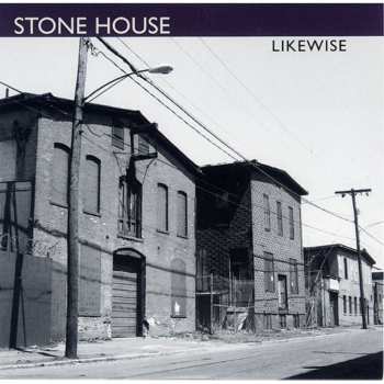 Album Stone House: Likewise