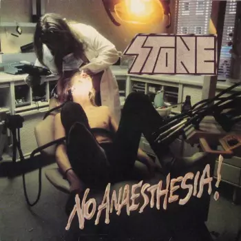 Stone: No Anaesthesia!