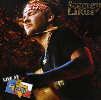 Album Stoney LaRue: Live At Billy Bob's Texas