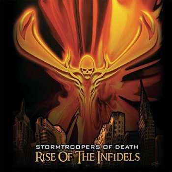 Album Stormtroopers Of Death: Rise Of The Infidels