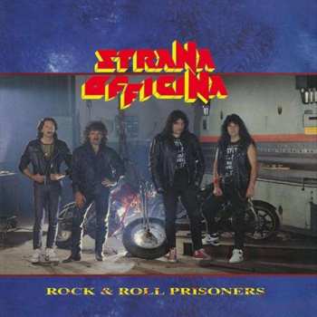 CD Strana Officina: Rock & Roll Prisoners