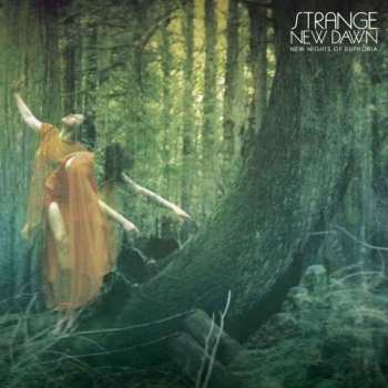 CD Strange New Dawn: New Nights Of Euphoria