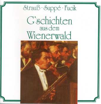 Album Johann Strauss Jr.: G'schichten Aus Dem Wienerwald
