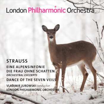 Album Richard Strauss: Jurowski Conducts Eine Alpensinfonie