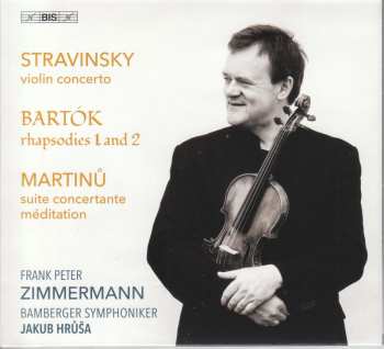 SACD Bohuslav Martinů: Violin Concerto / Rhapsodies 1 And 2 / Suite Concertante , Méditation