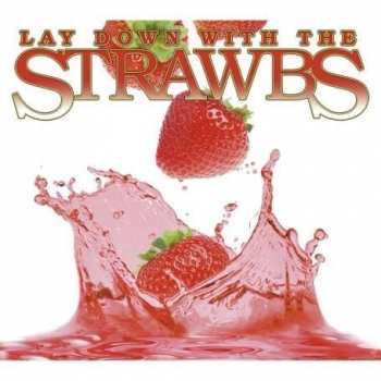 2CD Strawbs: Lay Down With The Strawbs