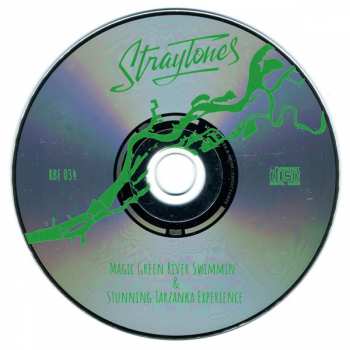 CD Straytones: Magic Green River Swimmin' & Stunning Tarzanka Experience