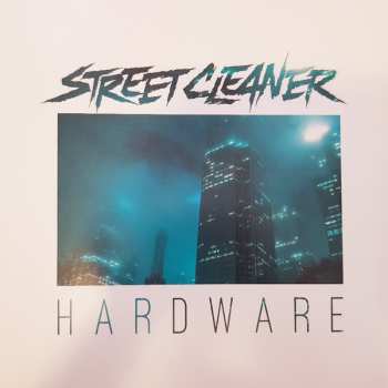 LP Street Cleaner: Heatwave / Hardware CLR