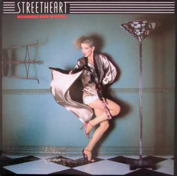 Album Streetheart: Meanwhile Back In Paris...
