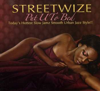 Album Streetwize: Put U To Bed