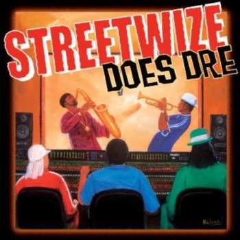 Album Streetwize: Streetwize Does Dre