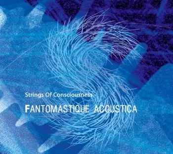 Fantomastique Acoustica