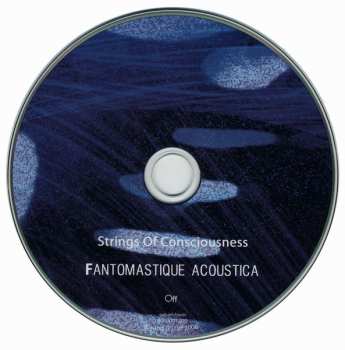 CD Strings Of Consciousness: Fantomastique Acoustica