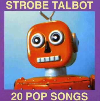 Album Strobe Talbot: 20 Pop Songs