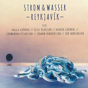 Album Strom & Wasser: Reykjavik