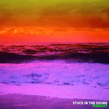 LP Stuck In The Sound: Pursuit