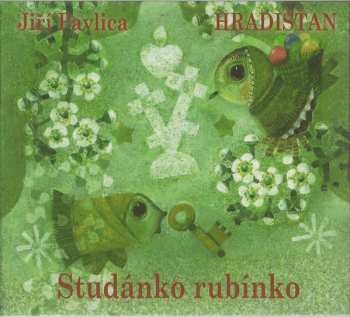 CD Jiří Pavlica: Studánko Rubínko