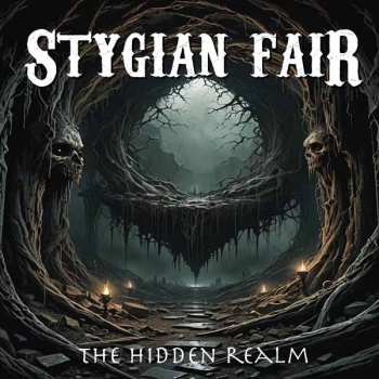 Album Stygian Fair: The Hidden Realm