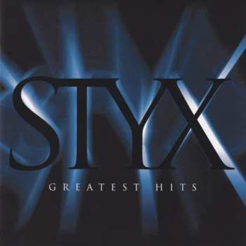 CD Styx: Greatest Hits