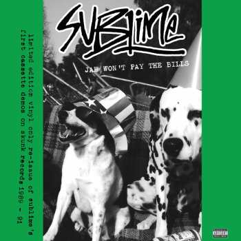Album Sublime: Jah Won't Pay The Bills