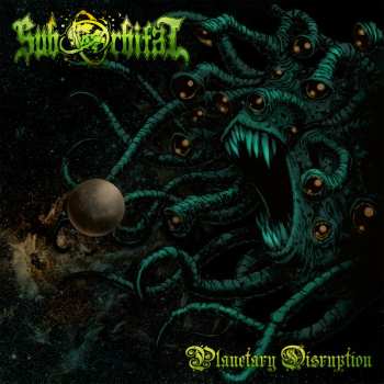 Album SubOrbital: Planetary Disruption