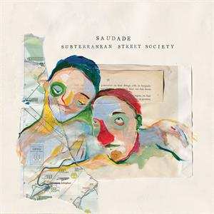 Album Subterranean Street Socie: Saudade