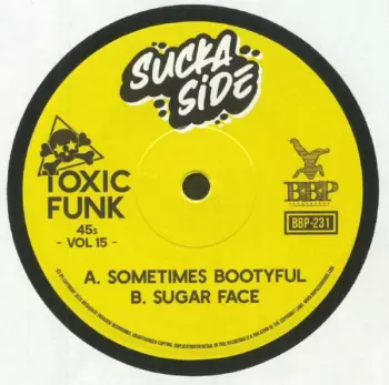Suckaside:  Toxic Funk 45s Vol 15